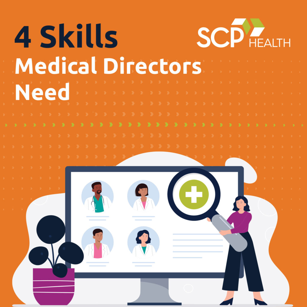 SCP Health - The 4 Skills of Strong Medical Leadership.